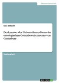 Denkmuster des Universalienrealismus im ontologischen Gottesbeweis Anselms von Canterbury