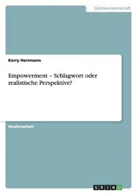 Kerry Herrmann - Empowerment - Schlagwort oder realistische Perspektive?, Häftad. Tillgänglighet: Lägg i varukorg