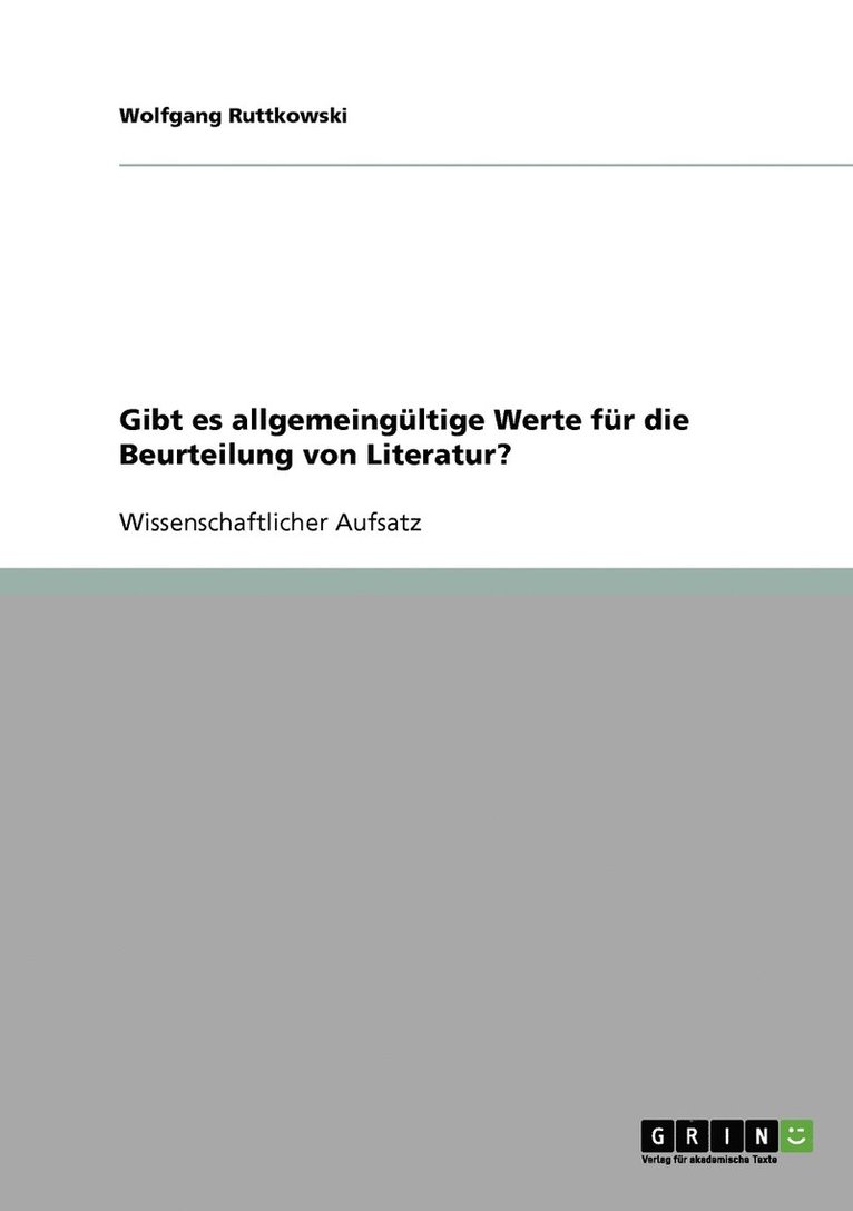 Wolfgang Ruttkowski - Gibt es allgemeingültige Werte für die Beurteilung von Literatur?, Häftad