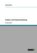 Produkt- und Produzentenhaftung