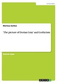 'The picture of Dorian Gray' and Gothicism