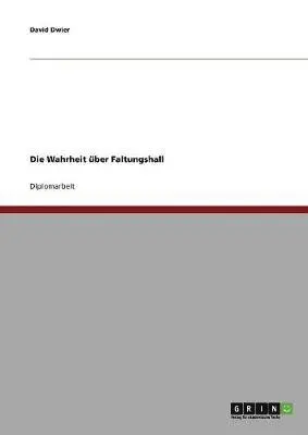 David Dwier - Wahrheit über Faltungshall, Häftad. Tillgänglighet: Lägg i varukorg
