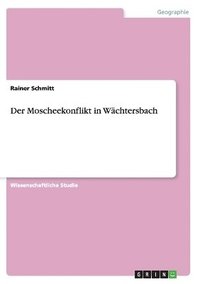 Der Moscheekonflikt in Wachtersbach