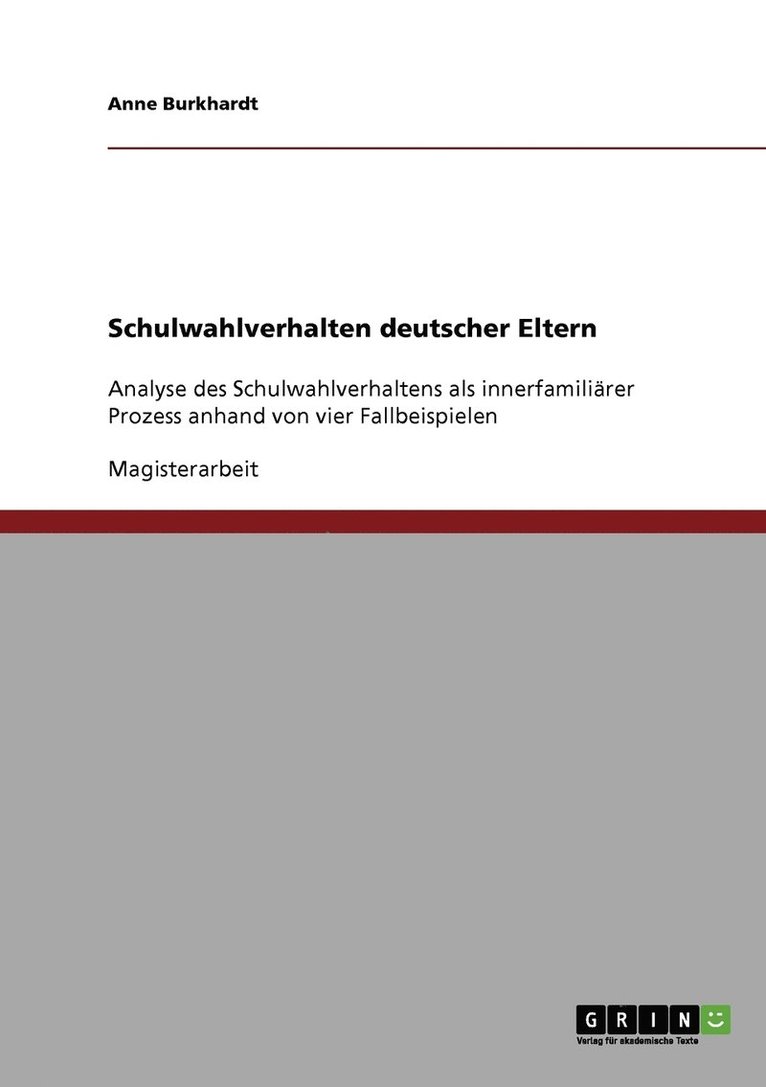 Anne Burkhardt - Schulwahlverhalten deutscher Eltern, Häftad