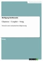 Wolfgang Ruttkowski - Chanson - Couplet - Song, Häftad. Tillgänglighet: Lägg i varukorg