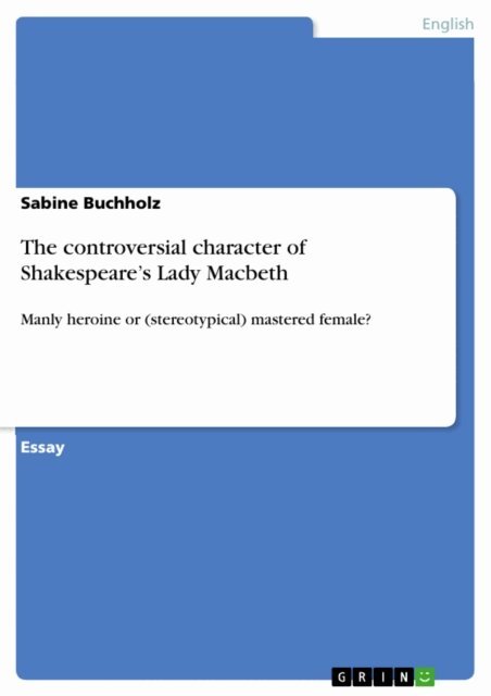Sabine Buchholz - controversial character of Shakespeare's Lady Macbeth, E-bok
