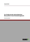 Zur F�rderung der phonologischen Bewusstheit in der Orientierungsstufe