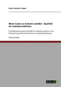 Wenn Laien zu Autoren werden - Qualitt im Laienjournalismus