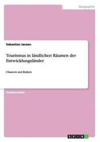 Tourismus in l�ndlichen R�umen der Entwicklungsl�nder