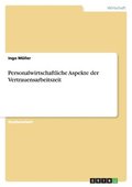 Personalwirtschaftliche Aspekte Der Vertrauensarbeitszeit