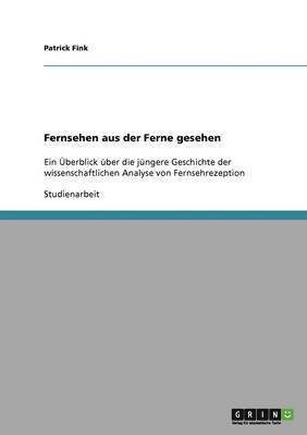 Patrick Fink - Fernsehen aus der Ferne gesehen, Häftad. Tillgänglighet: Lägg i varukorg