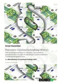 Praventive Gewinnabschopfung (Prage). Entscheidungssammlung in Volltexten Und Mit Leitsatzen