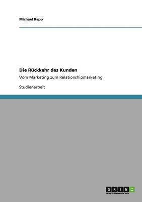 Michael Rapp - Rückkehr des Kunden, Häftad