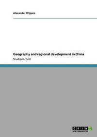 Geography and Regional Development in China