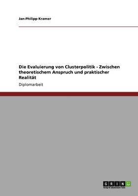 Jan-Philipp Kramer - Evaluierung von Clusterpolitik, Häftad. Tillgänglighet: Lägg i varukorg
