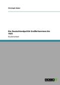 Die Deutschlandpolitik Grobritanniens Bis 1925