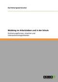 Mobbing Im Arbeitsleben Und in Der Schule