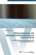 Aktienoptionen ALS Managementvergutung in Deutschland