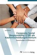 Corporate Social Responsibility (Csr) ALS Kaufentscheidungskriterium