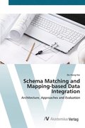 Schema Matching and Mapping-based Data Integration