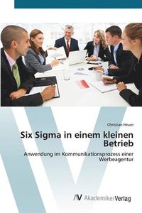 Six Sigma in einem kleinen Betrieb