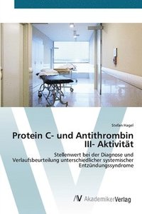 Protein C- und Antithrombin III- Aktivitat