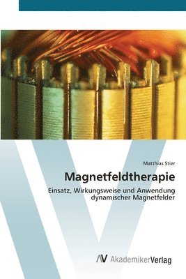 Matthias Stier - Magnetfeldtherapie, Häftad. Tillgänglighet: Lägg i varukorg