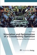 Simulation and Optimization of a Crossdocking Operation