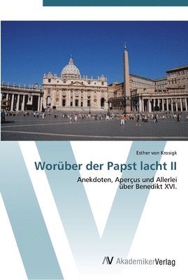 Esther Von Krosigk - Woruber der Papst lacht II, Häftad