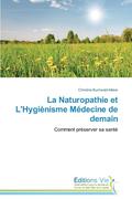 La Naturopathie Et l'Hyginisme Mdecine de Demain