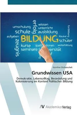 Günther Dichatschek - Grundwissen USA, Häftad. Tillgänglighet: Lägg i varukorg