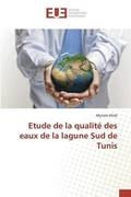 Etude de la Qualit Des Eaux de la Lagune Sud de Tunis