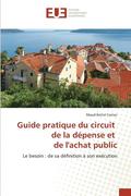 Guide Pratique Du Circuit de la Depense Et de Lachat Public