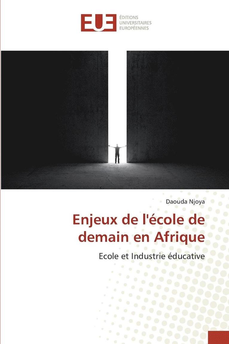 Enjeux de Lécole de Demain En Afrique