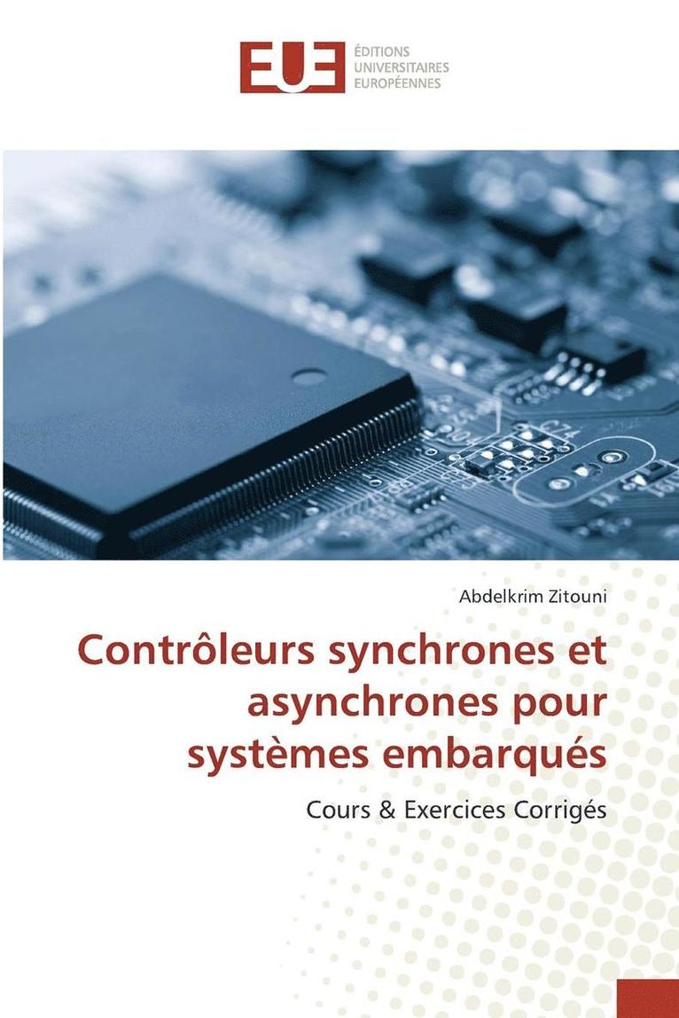 Contrôleurs synchrones et asynchrones pour systèmes embarqués