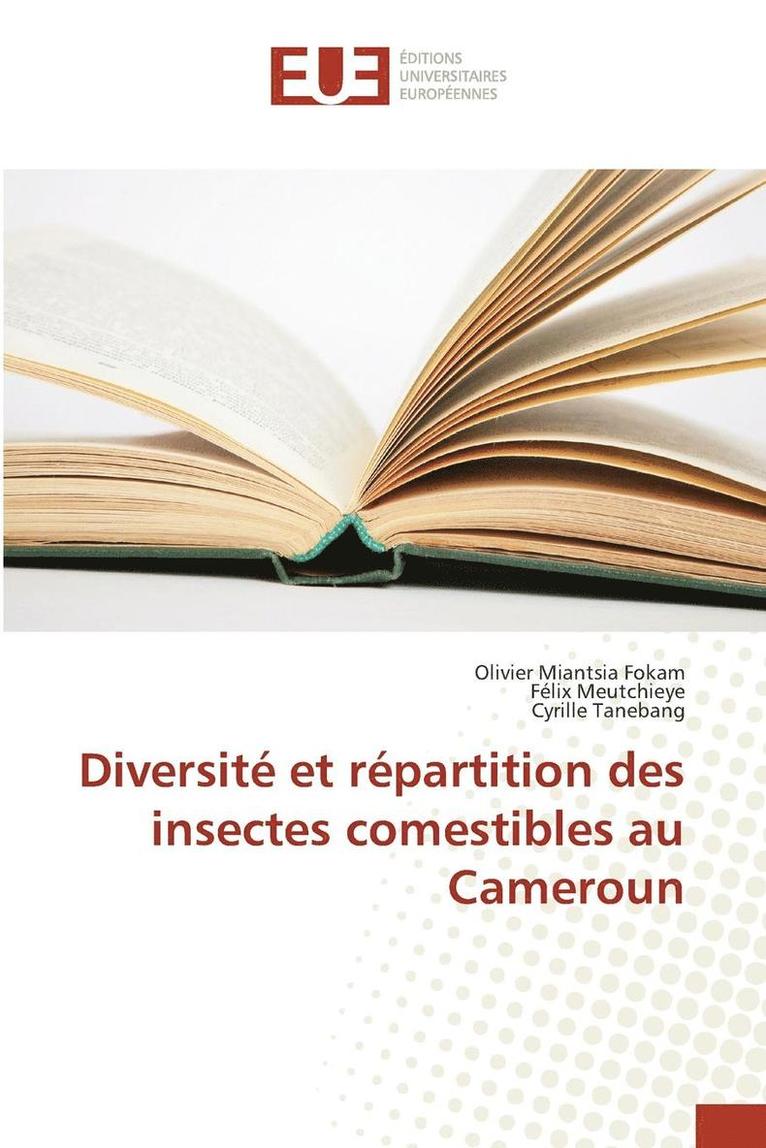Diversité Et Répartition Des Insectes Comestibles Au Cameroun