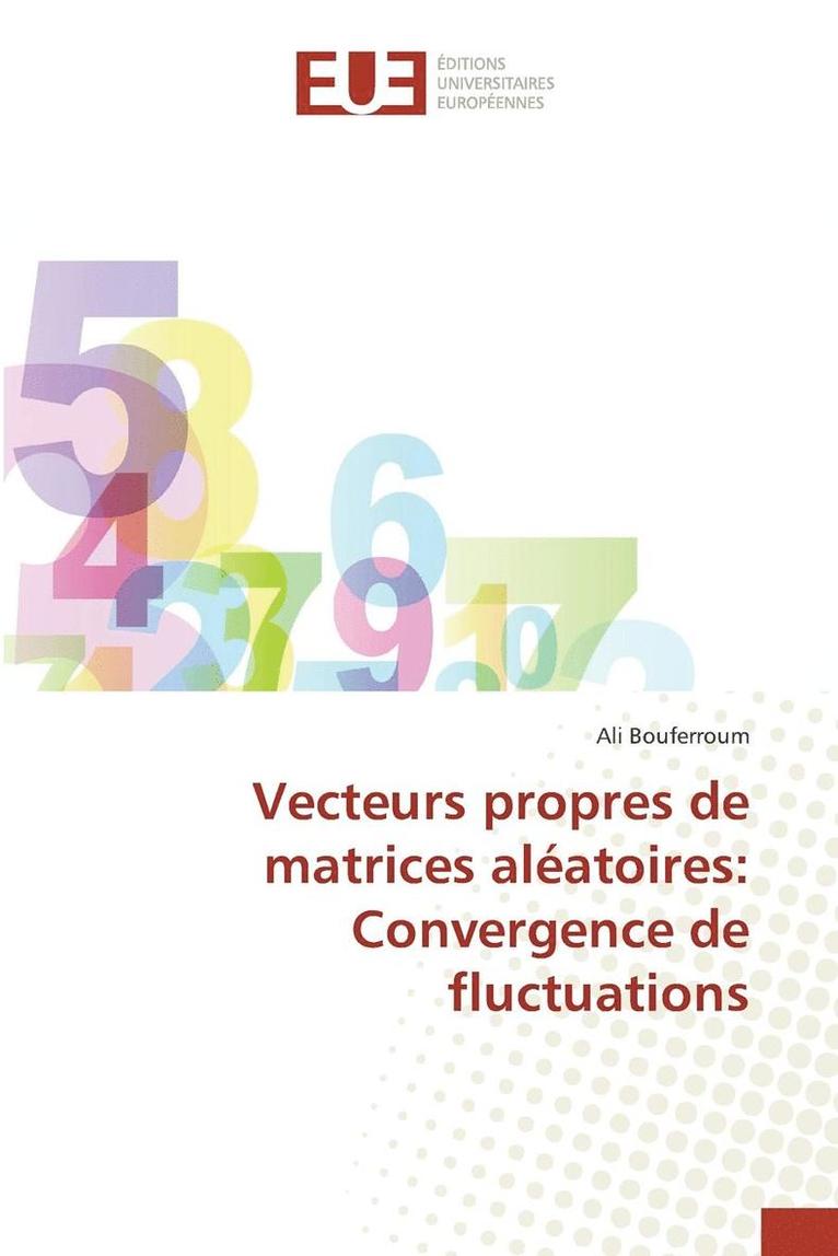 Vecteurs Propres de Matrices Aléatoires