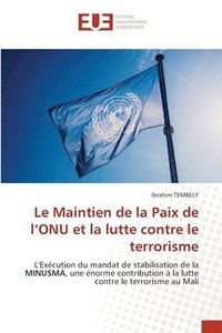 Le Maintien de la Paix de l'ONU et la lutte contre le terrorisme