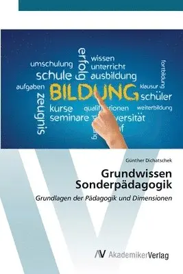 Günther Dichatschek - Grundwissen Sonderpädagogik, Häftad. Tillgänglighet: Lägg i varukorg
