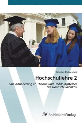 Günther Dichatschek - Hochschullehre 2, Häftad. Tillgänglighet: Lägg i varukorg