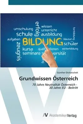 Günther Dichatschek - Grundwissen Österreich, Häftad. Tillgänglighet: Lägg i varukorg