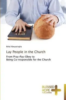 Nihal Abeyasingha - Lay People in the Church, Häftad. Tillgänglighet: Lägg i varukorg