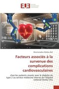 Facteurs associs  la survenue des complications cardiovasculaires