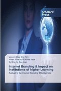 Internet Branding &; Impact on Institutions of higher Learning