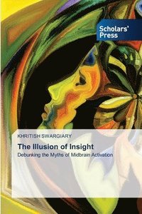 Illusion of Insight