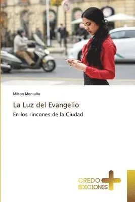 Milton Montaño - Luz del Evangelio, Häftad. Tillgänglighet: Lägg i varukorg