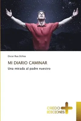 Oscar Rua Ochoa - Mi Diario Caminar, Häftad. Tillgänglighet: Lägg i varukorg