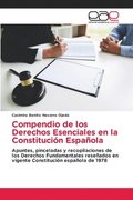 Compendio de los Derechos Esenciales en la Constitucion Espanola