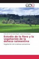 María del Carmen Santa-Regina, Ignacio Santa-Regina - Estudio de la flora y la vegetación de la dehesa salmantina, Häftad. Tillgänglighet: Lägg i varukorg