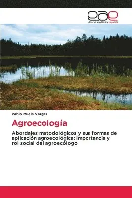 Pablo Muela Vargas - Agroecología, Häftad. Tillgänglighet: Lägg i varukorg
